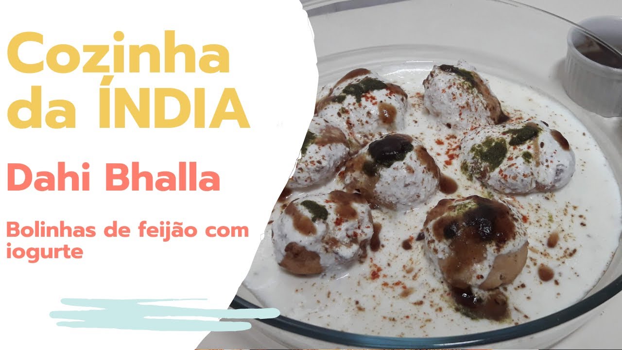 Como fazer Dahi Balla (Bolinhas de feijão com iogurte)