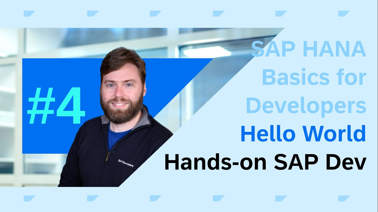 SAP HANA Basics For Developers: Part 4 Hello World
