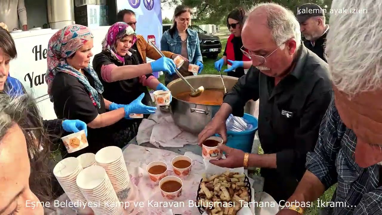 1. Eşme Belediyesi Kamp Karavan Buluşması Yerel Lezzet Tarhana Çorbası İkramı.
