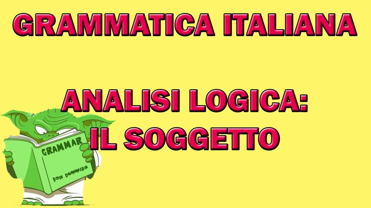 Analisi logica: il soggetto
