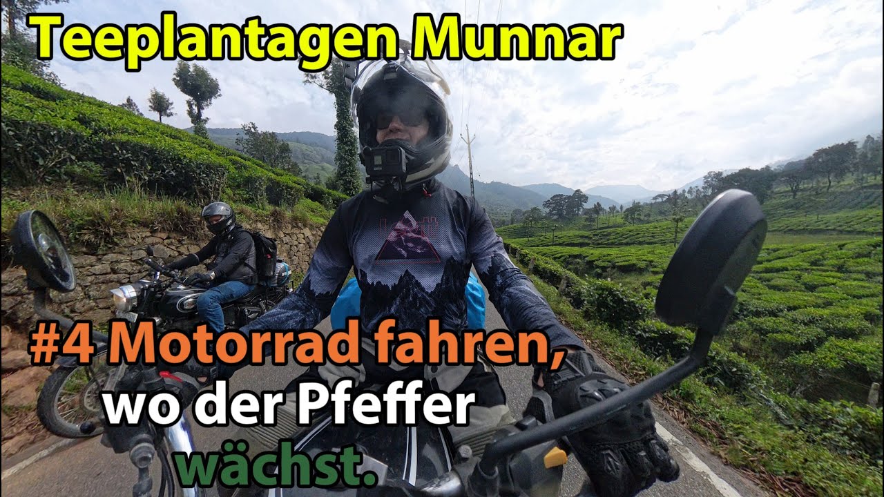Munnars atemberaubende Teeplantagen  #4 Motorrad fahren, wo der Pfeffer wächst.