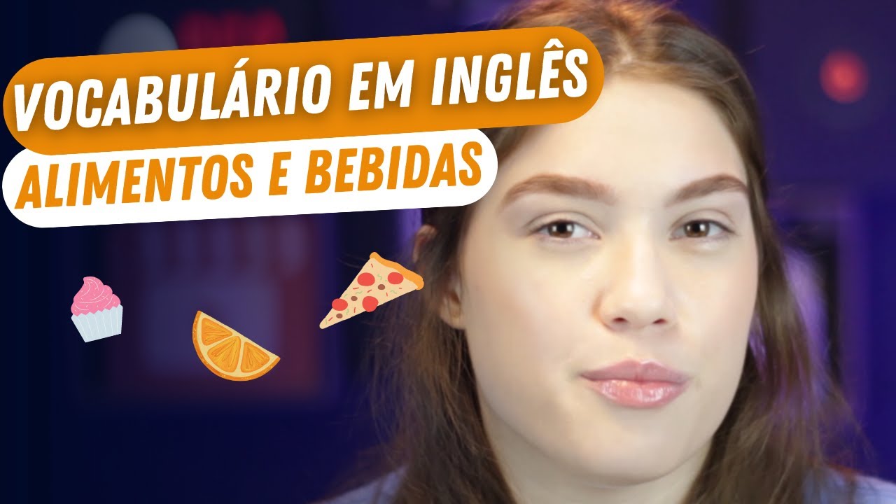 VOCABUL&Aacute;RIO EM INGL&Ecirc;S SOBRE ALIMENTOS E BEBIDAS!