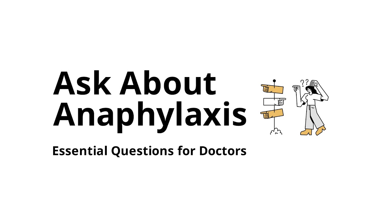 Which questions should you ask your doctor about anaphylaxis (overview)?
