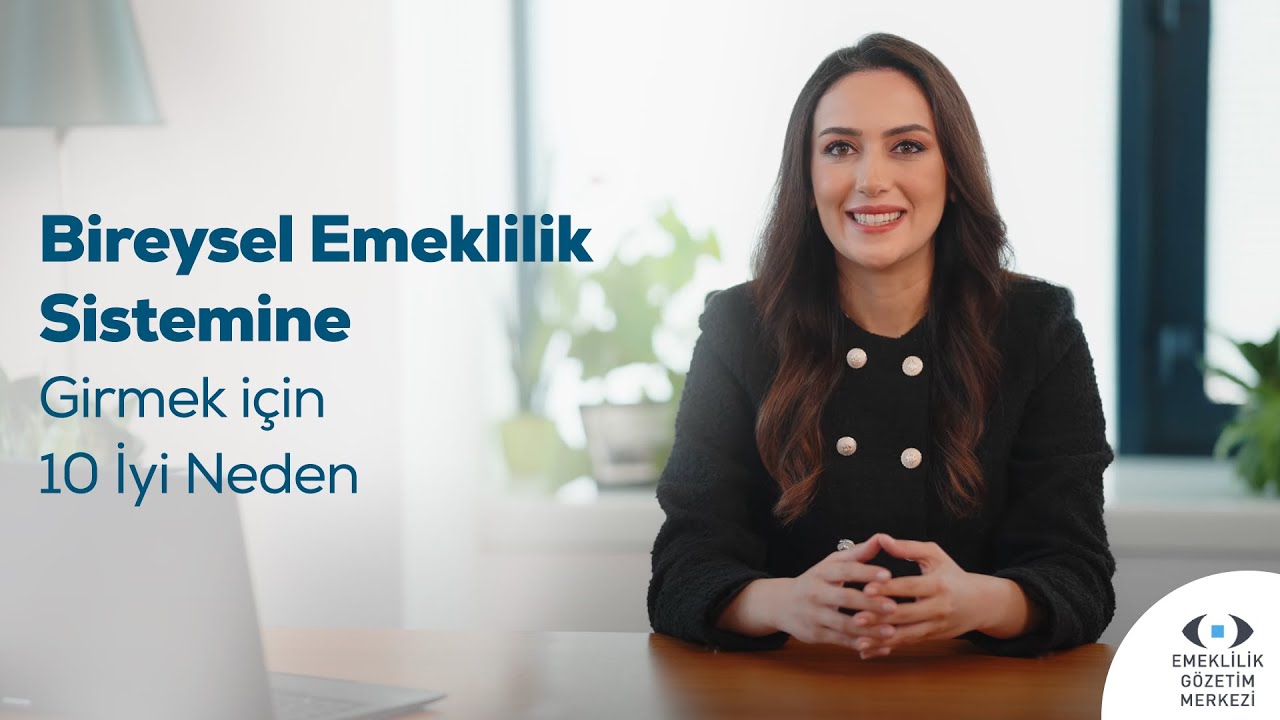 Bireysel Emeklilik Sistemi'ne Girmek için 10 İyi Neden