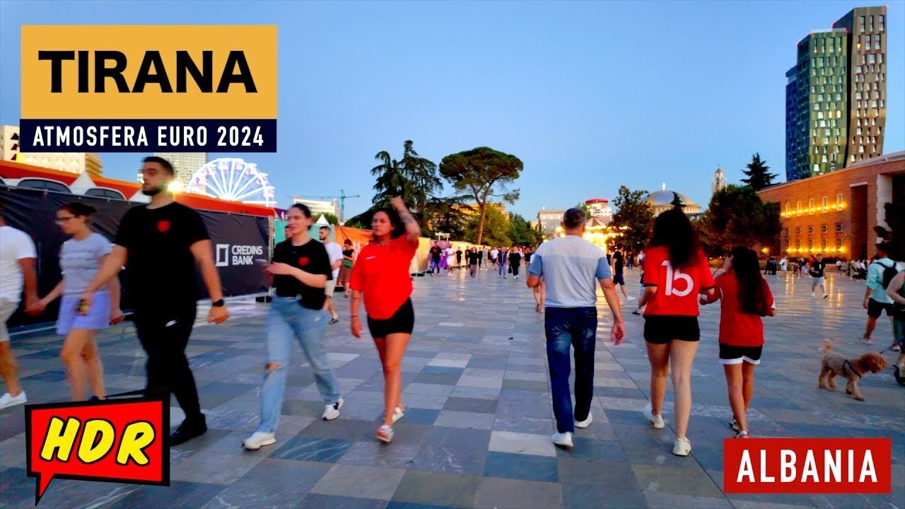 TIRANA, ALBANIA 🇦🇱 ATMOSFERA NE MBREMJE EURO 2024 NE TIRANE SHQIPERI [4K HDR]