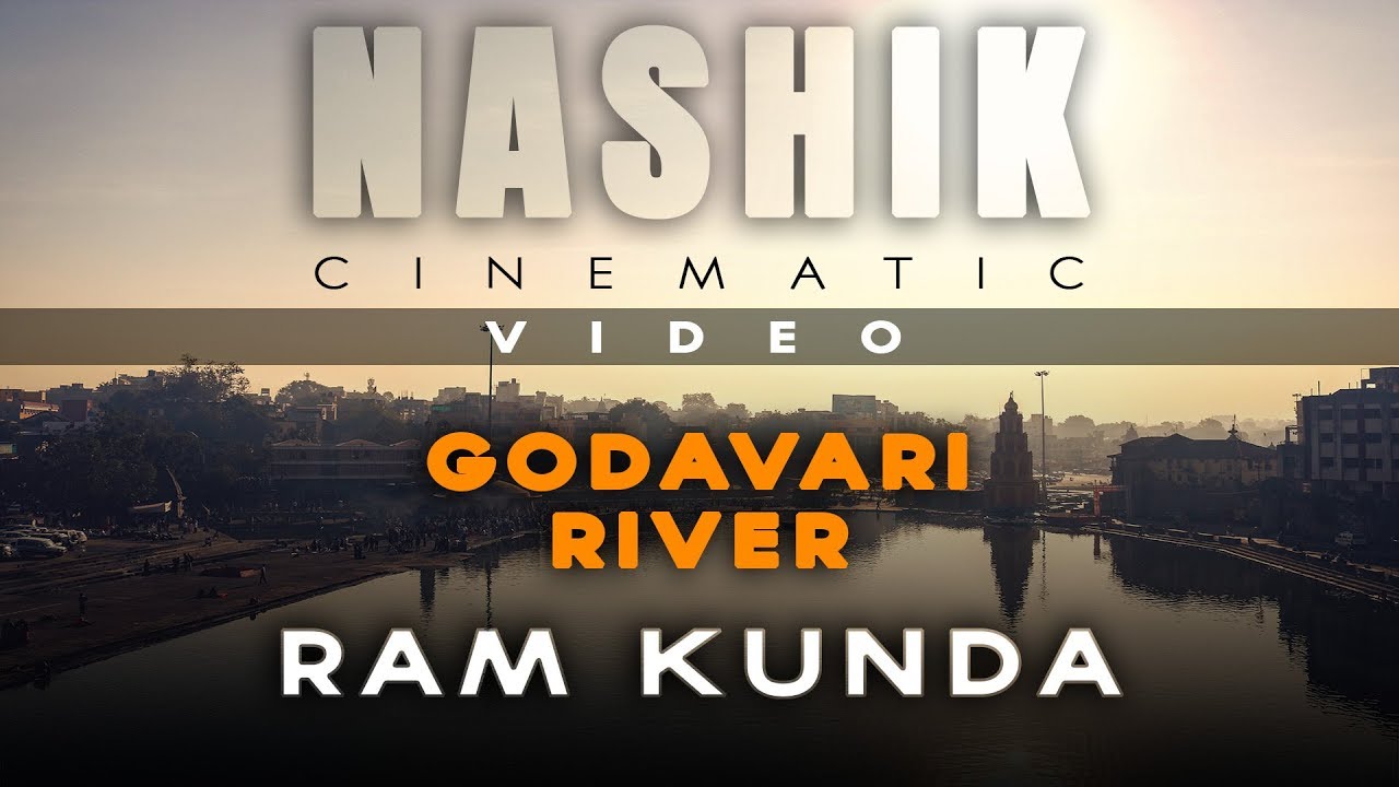 Ramkund || Godavari River || Nashik ||  Cinematic  Video - 2019