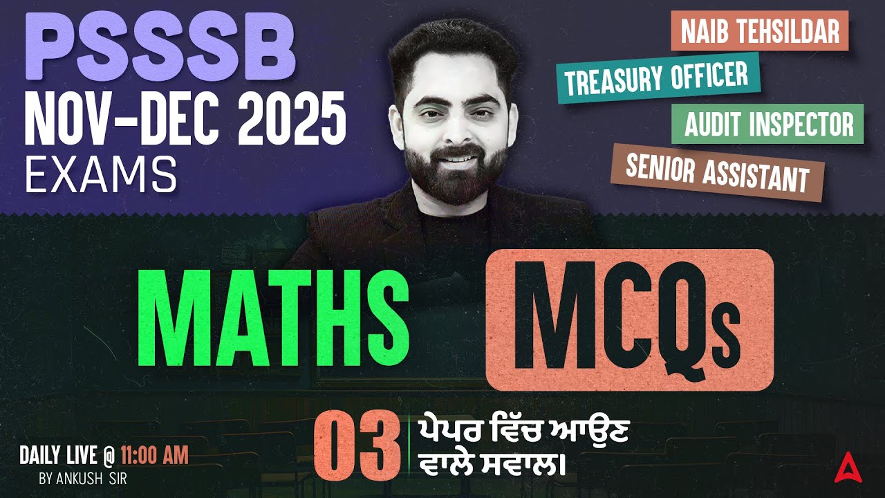 PSSSB Senior Assistant / Naib Tehsildar Preparation 2025 | Maths Most Expected MCQs #3 | Ankush Sir