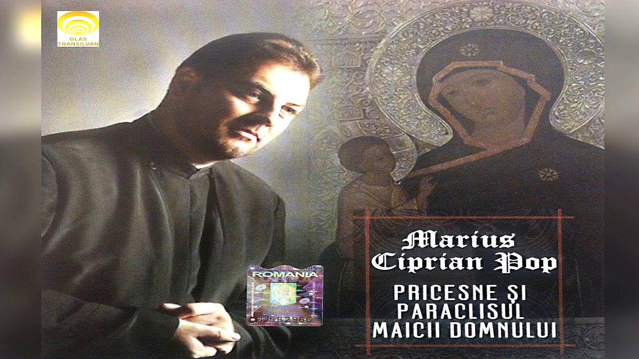 Marius Ciprian Pop - Pricesne si Paraclistul Maicii Domnului - album