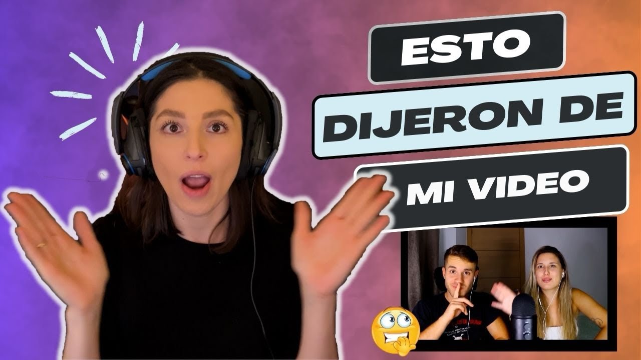 ESPAÑOLES reaccionaron a un video mío 😱🇪🇸