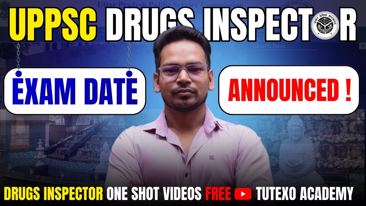UP DRUG INSPECTOR OFFICIAL EXAM DATE ANNOUNCED: I UPPSC DRUG INSPECTOR 2026 BIG UPDATE 😱