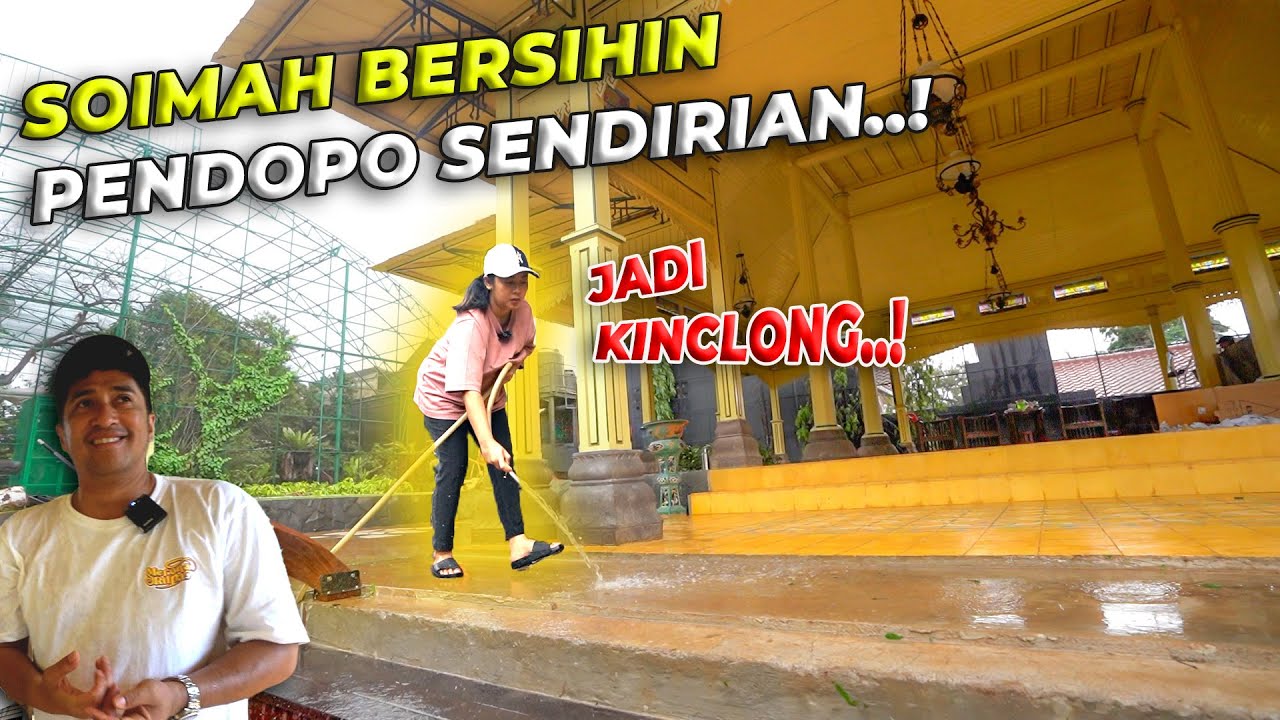 #83 PENDOPO | DITINGGAL BENTAR, SOIMAH MALAH JADI BERSIH-BERSIH PENDOPO SENDIRIAN..!