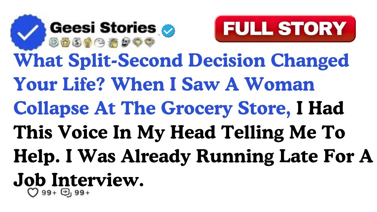 Какое мгновенное решение изменило вашу жизнь? Когда я увидел, как женщина упала в обморок... Redd...