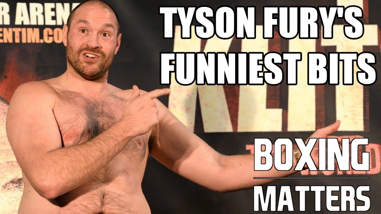 Tyson Fury's funniest moments