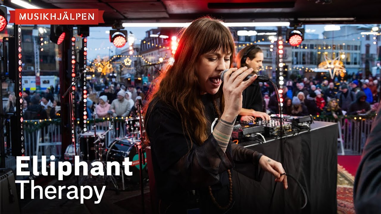 Elliphant - Therapy / Musikhjälpen 2023
