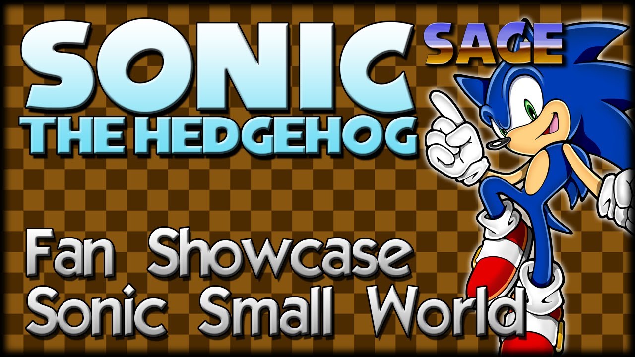 Sonic Fan Showcase : Sonic Small World