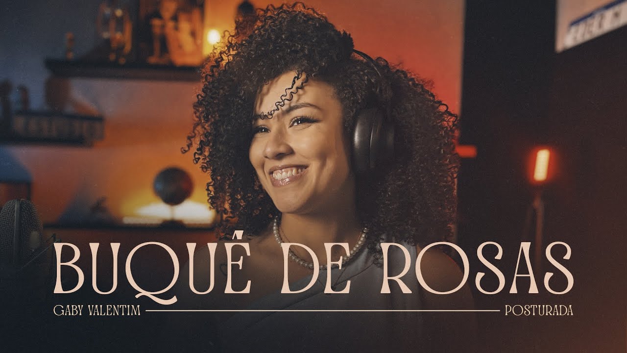 Gaby Valentim - Buquê de Rosas