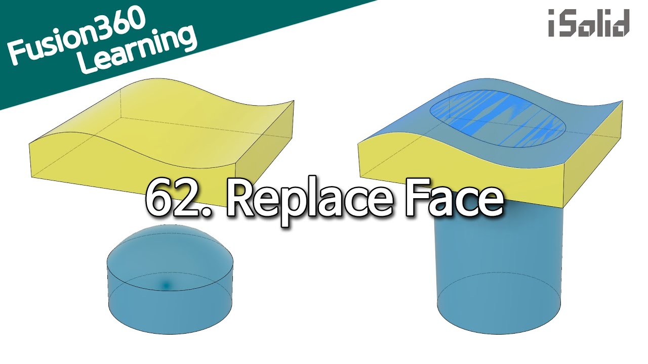 Fusion 360 강좌 62 Replace Face