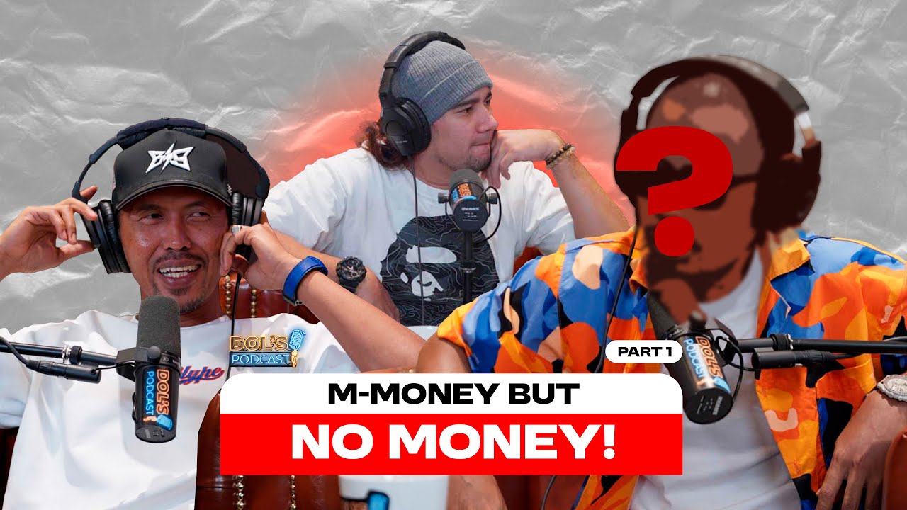 Dol's Podcast EP11 (Part 1) - Pernah Pakai Nama M-Money Tapi Tak Letop
