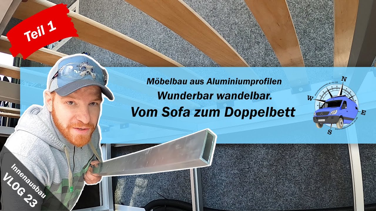Vlog23 - Teil1 Das wandelbare Raumkonzept 🛏️ Schlafsofa- und die Bettkonstruktion aus Aluprofilen🤩🤩🤩