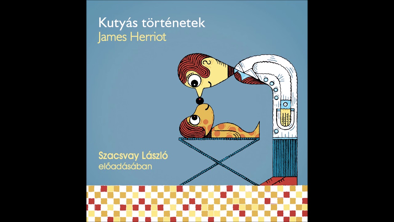 James Herriot: Kutyás történetek (Myrtle) Szacsvay László előadásában -hangoskönyv