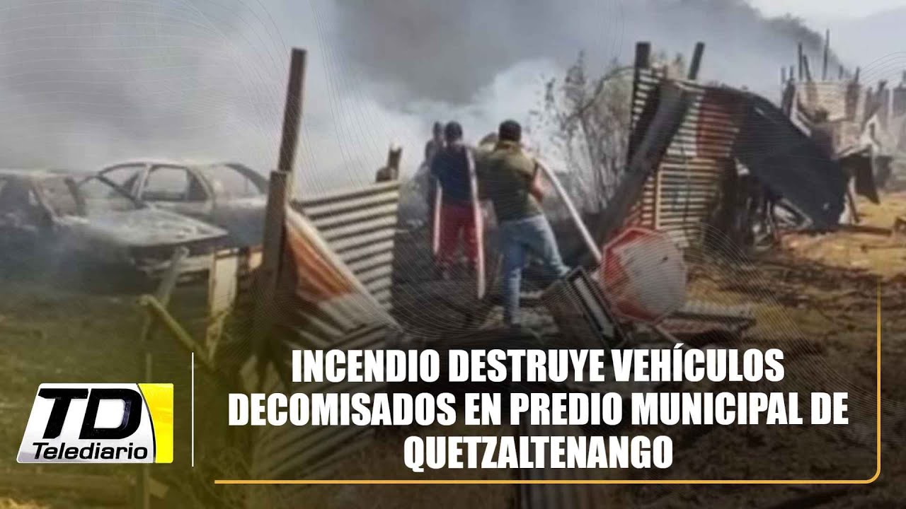 Incendio destruye vehículos decomisados en predio municipal de Quetzaltenango