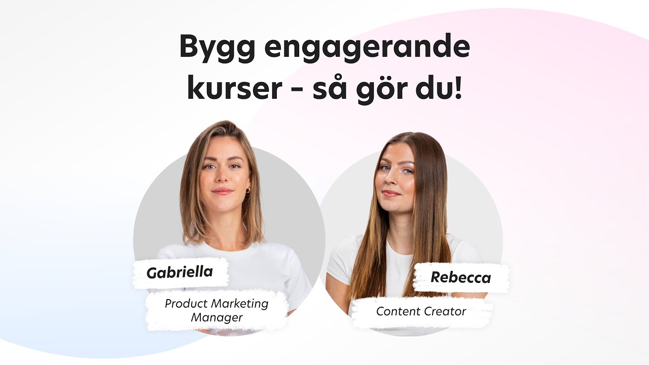 Webinar: Bygg engagerande kurser – Så gör du!