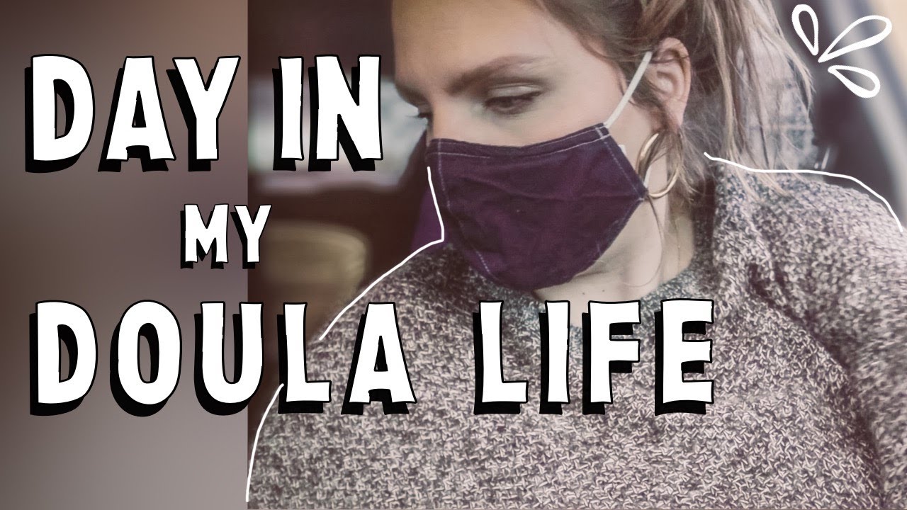 Day in The Life of a Doula | What's in My Doula Bag