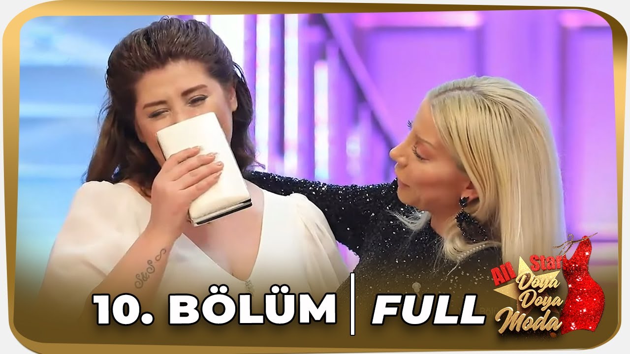 Doya Doya Moda All Star 10. B&ouml;l&uuml;m | 26 Mart 2021 (Haftanın Finali)
