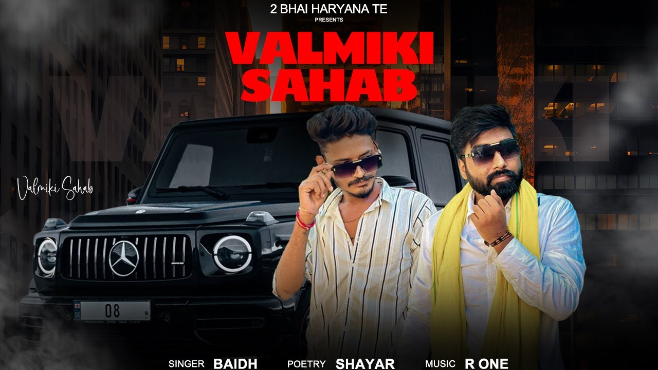 Valmiki Sahab | Baidh | Shayar | Valmiki song | Bhim Rao Ambedkar Song 2024