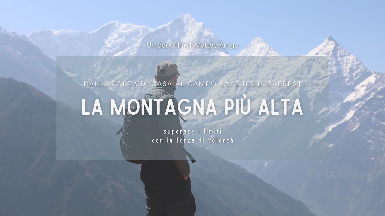 La montagna pi&ugrave; alta. Dalla porta di casa al Campo Base dell'Everest