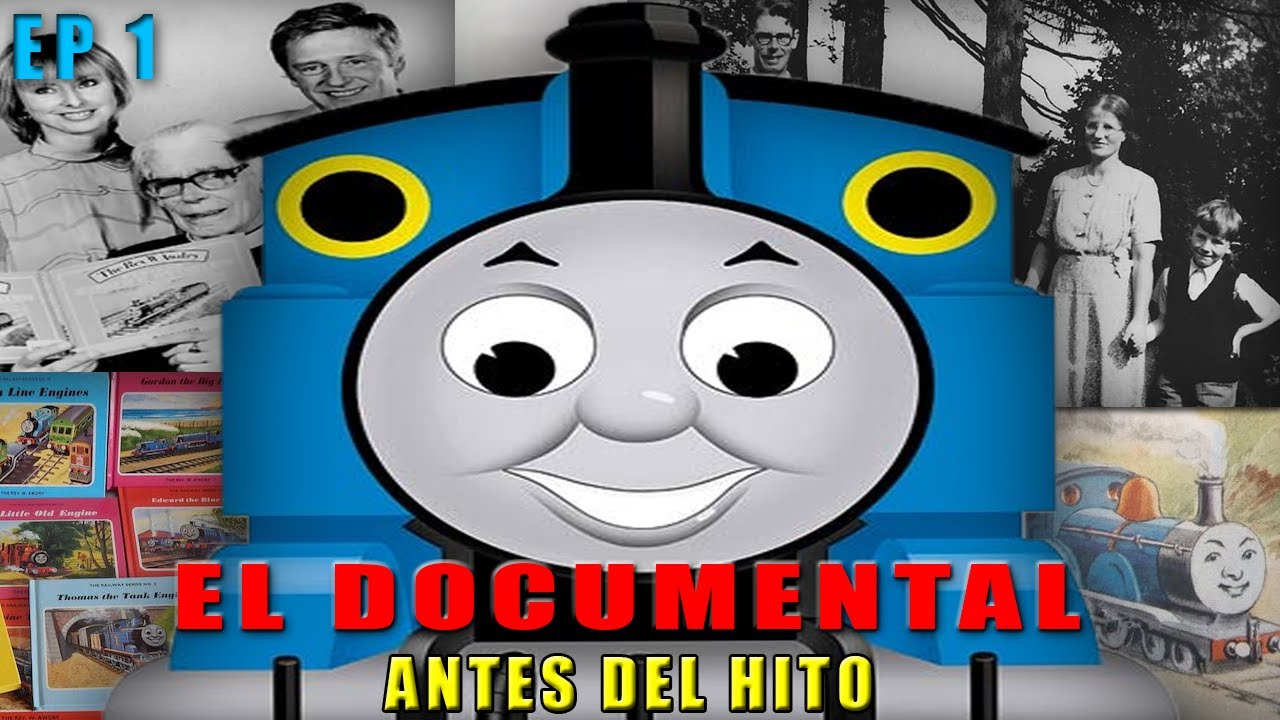 THOMAS Y SUS AMIGOS | EL DOCUMENTAL - Capítulo 1: 
