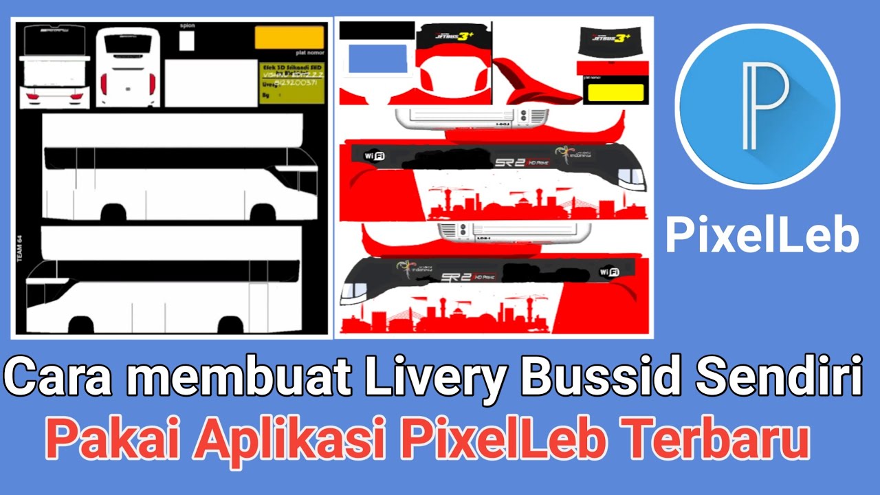Cara Membuat Livery Bussid Sendiri Pakai Aplikasi PixelLeb