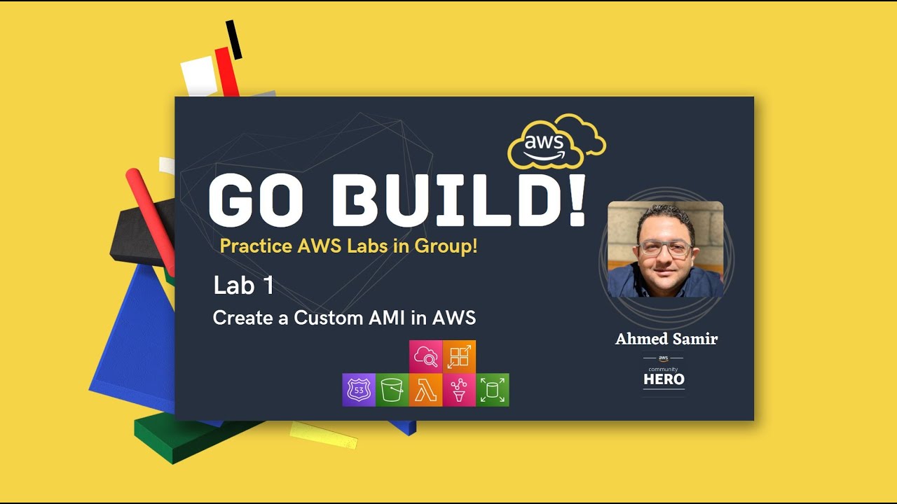 AWS Lab 1: Create a Custom AMI in AWS - Level : Practitioner