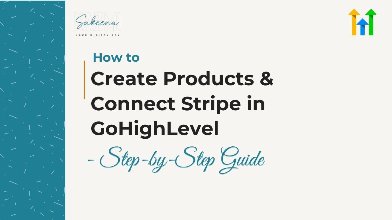 How to Create Products & Connect Stripe in GoHighLevel | Step-by-Step Guide