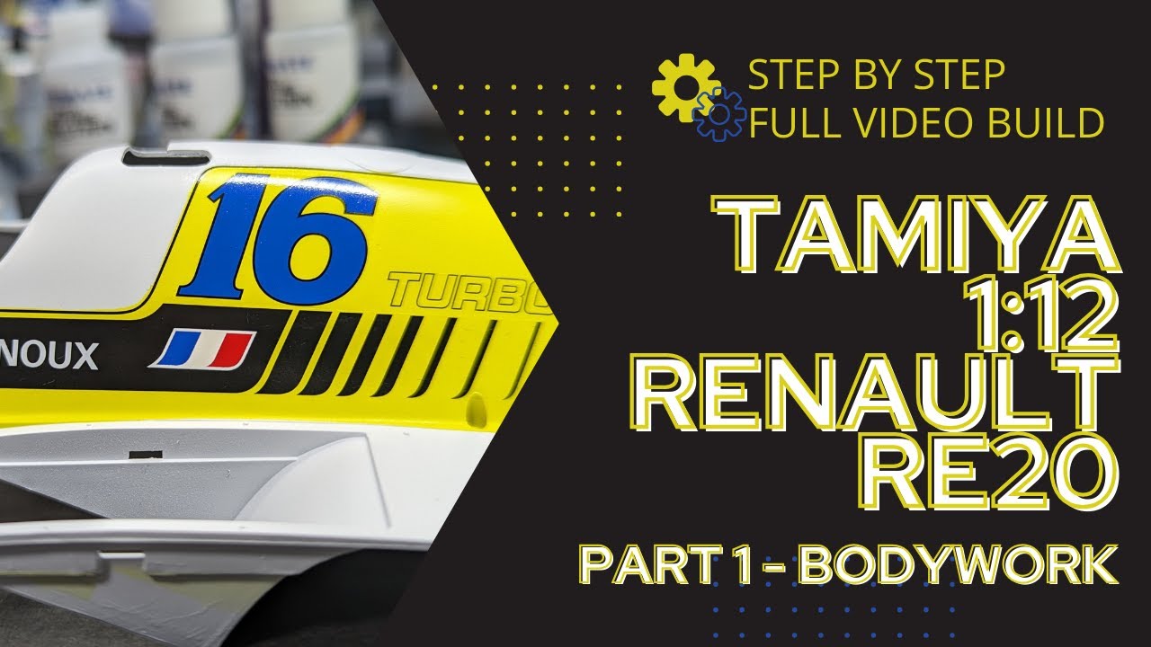 Tamiya 1:12 Renault RE20 - Video build Part 1 (bodywork) step-by-step