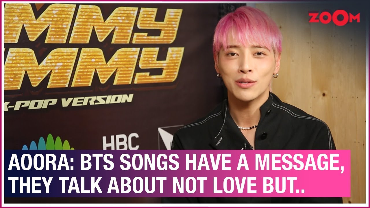 K-Pop star Aoora on BTS, Korean version of Jimmy Jimmy, Indian music, K-drama, EXO Kai's new song