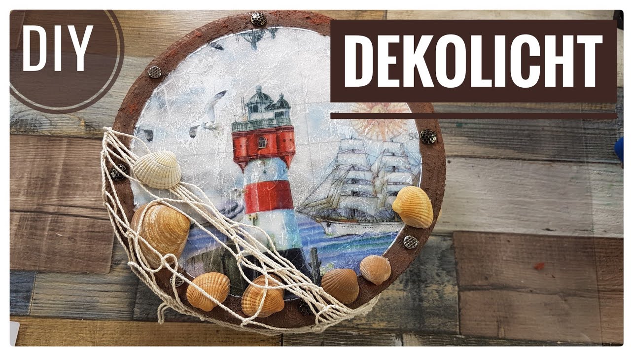 DIY IDEE  Maritime Leuchtdeko - selber basteln | Licht | Serviettentechnik  [Tutorial | deutsch]