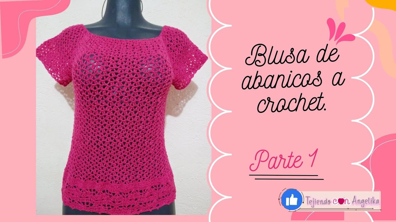Blusa de abanicos parte 1 (canesú) #crochet #tejido #fácil #moda