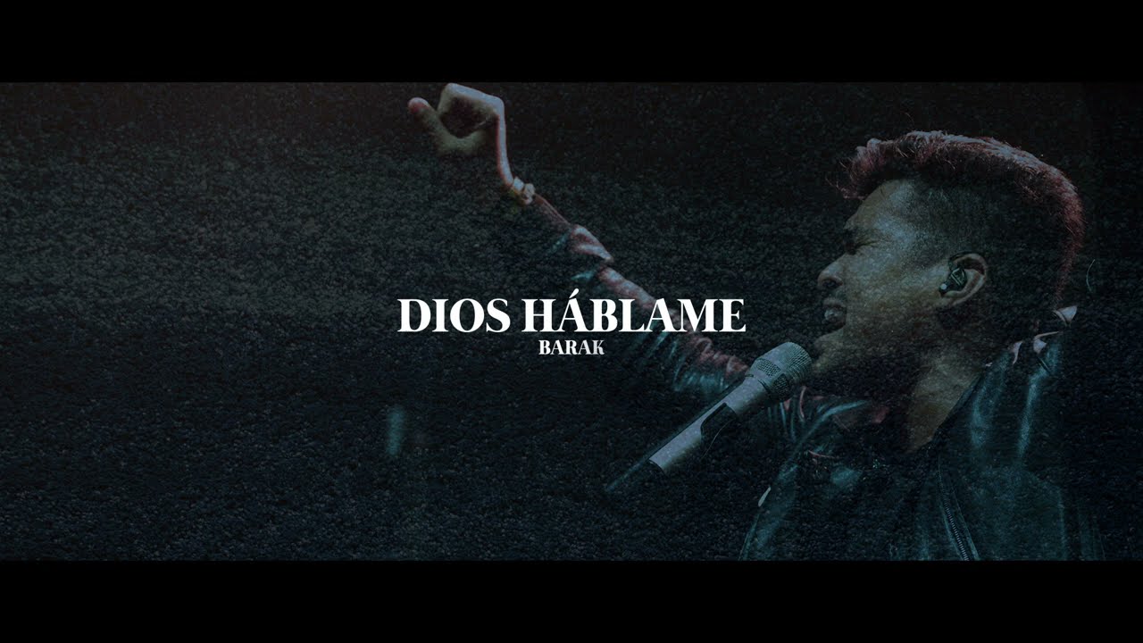 Barak - Dios Háblame (Video Lyric)