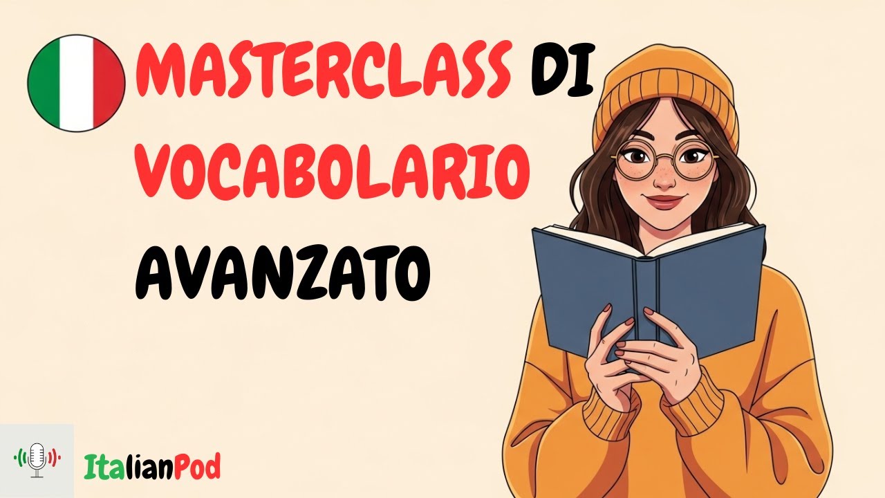 Advanced Italian Vocabulary Masterclass | C2 Italian Listening & Speaking Practice | Italian Podcast