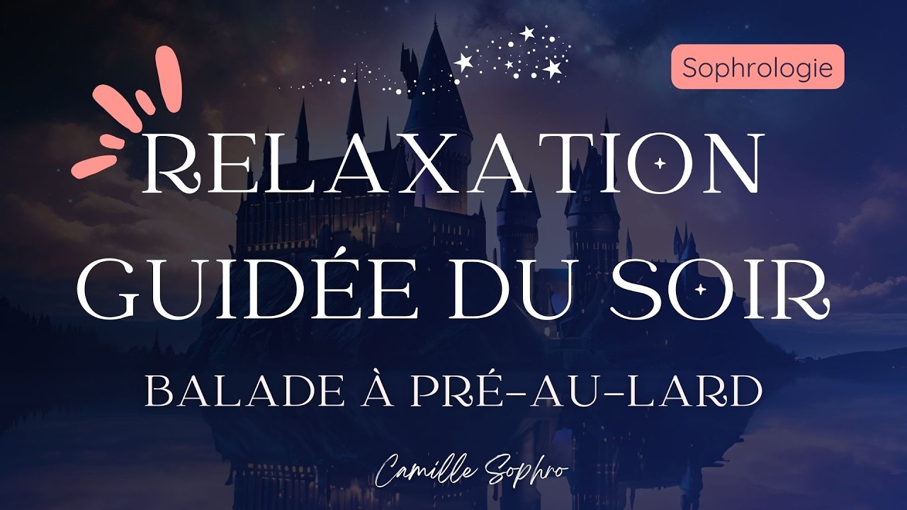 Relaxation Harry Potter 🪄 : Détendez-vous dans le monde de la magie