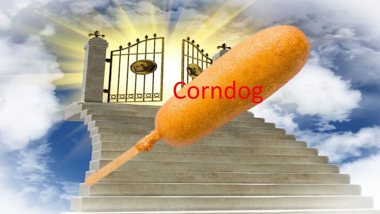 i want the corndog
