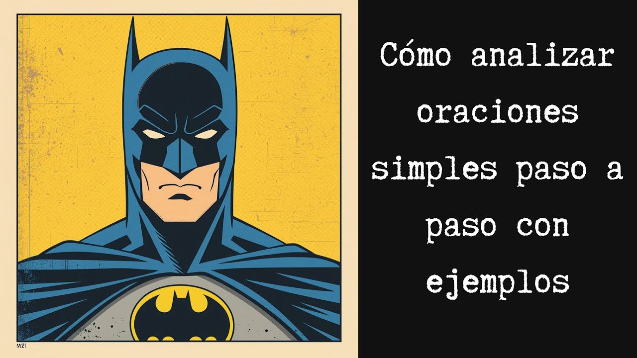 Cómo analizar oraciones simples paso a paso, con ejemplos.