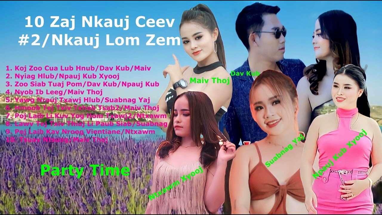 10 Zaj Nkauj Ceev #3/Fast Song/Best Audio-Party #songs #original #music #youtubevideo