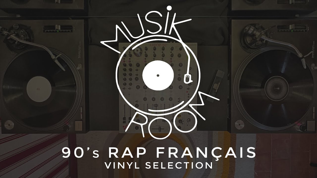 90's Rap Français Selection [MUSIK ROOM  #10]