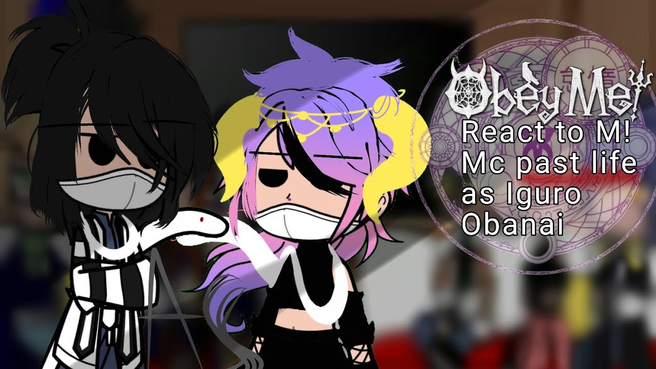 Obey me react to M!mc past life as Iguro Obanai. 🇨🇵🇬🇧(au description.)