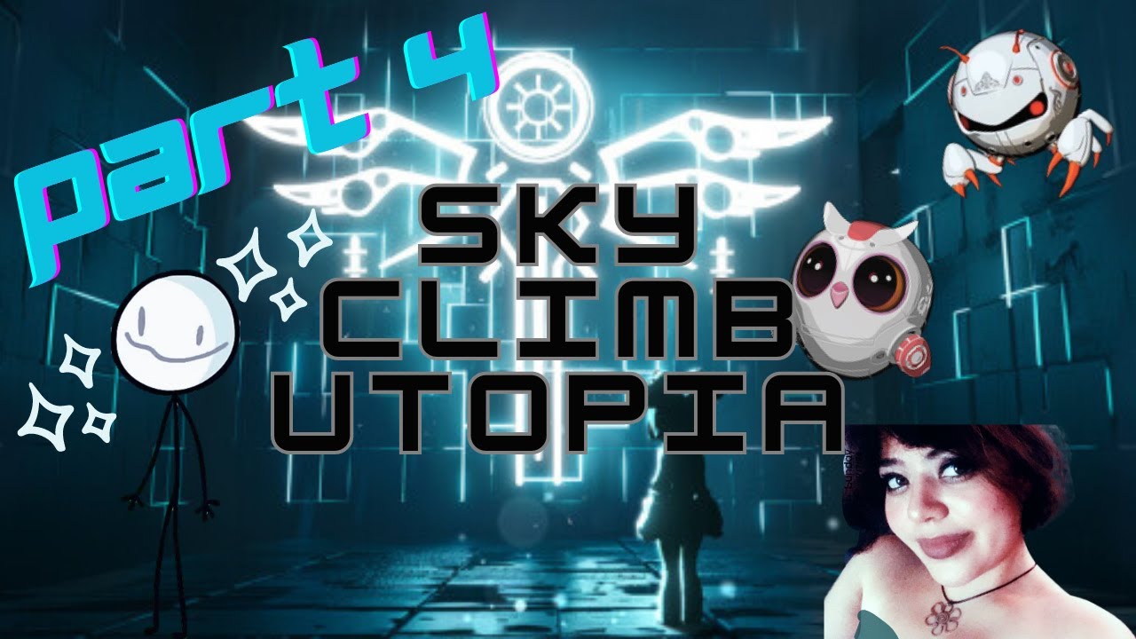 I PASSED :D [Sky Climb Utopia]