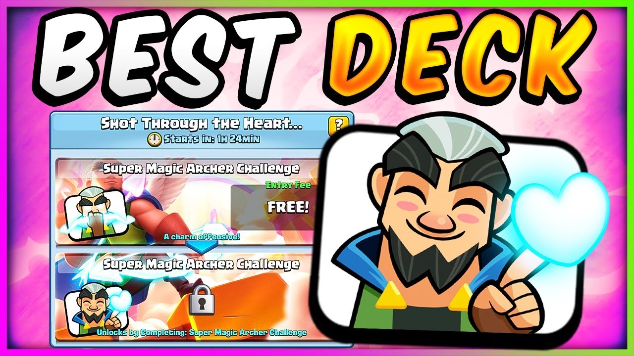 BEST DECK for SUPER MAGIC ARCHER CHALLENGE!  — Clash Royale