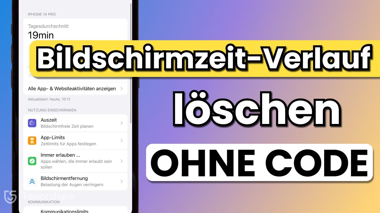 Bildschirmzeit Verlauf l&ouml;schen | iPhone Bildschirmzeit umgehen ohne Code [2025]