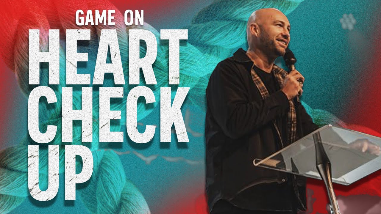 Heart Check Up || Joel Cave || Game On